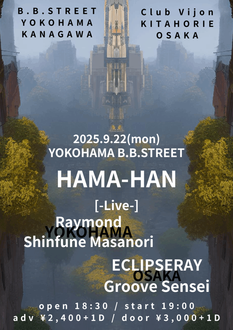 Club Vijon×B.B.STREET pre. “HAMA-HAN 横浜編