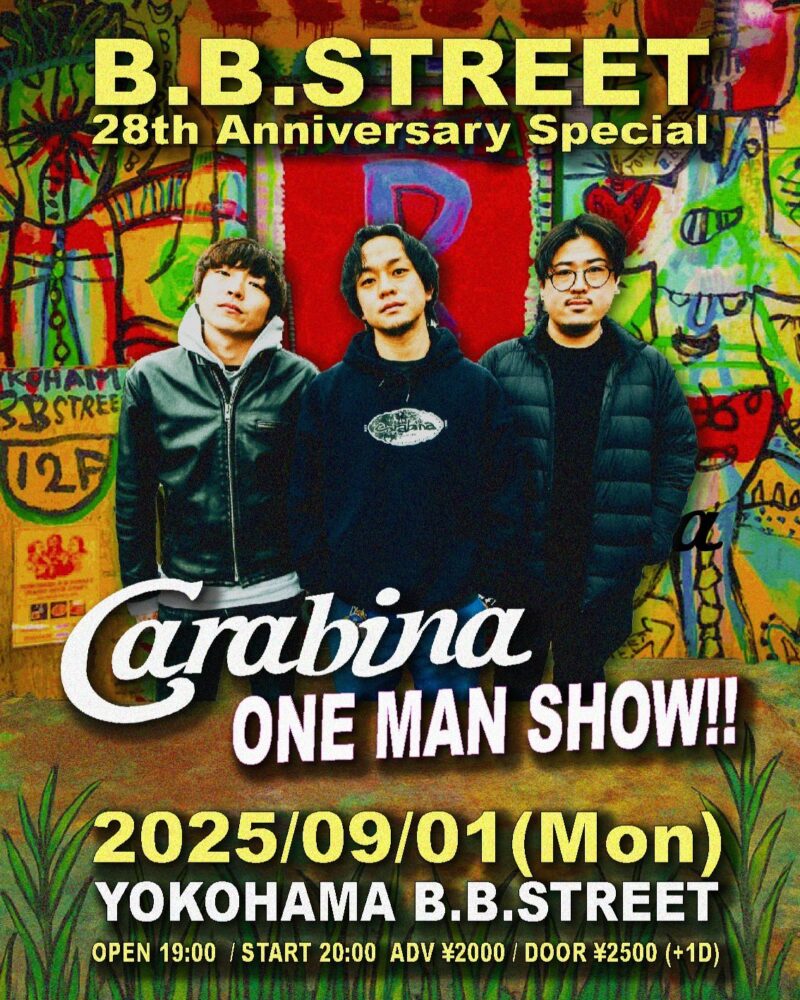 “B.B.STREET 28th Anniversary SP” carabina One Man Show!!