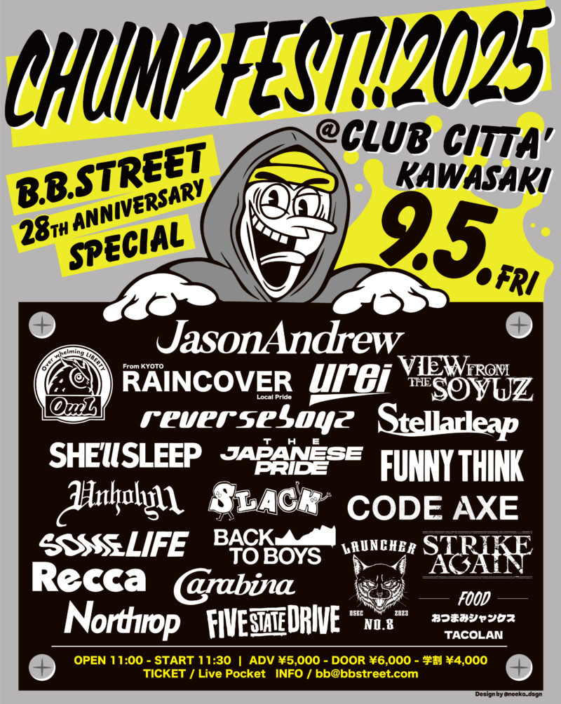 “CHUMP!! FEST 2025”-B.B.STREET 28th Anniversary SP- at CLUB CITTA KAWASAKI
