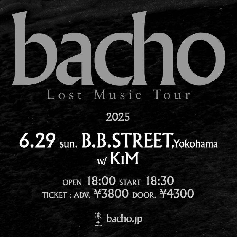 [NIGHT] bacho “Lost Music Tour”