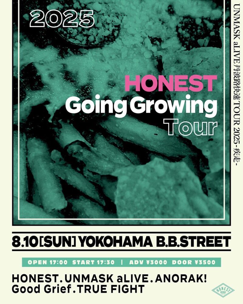 HONEST presents. “Going Growing Tour”