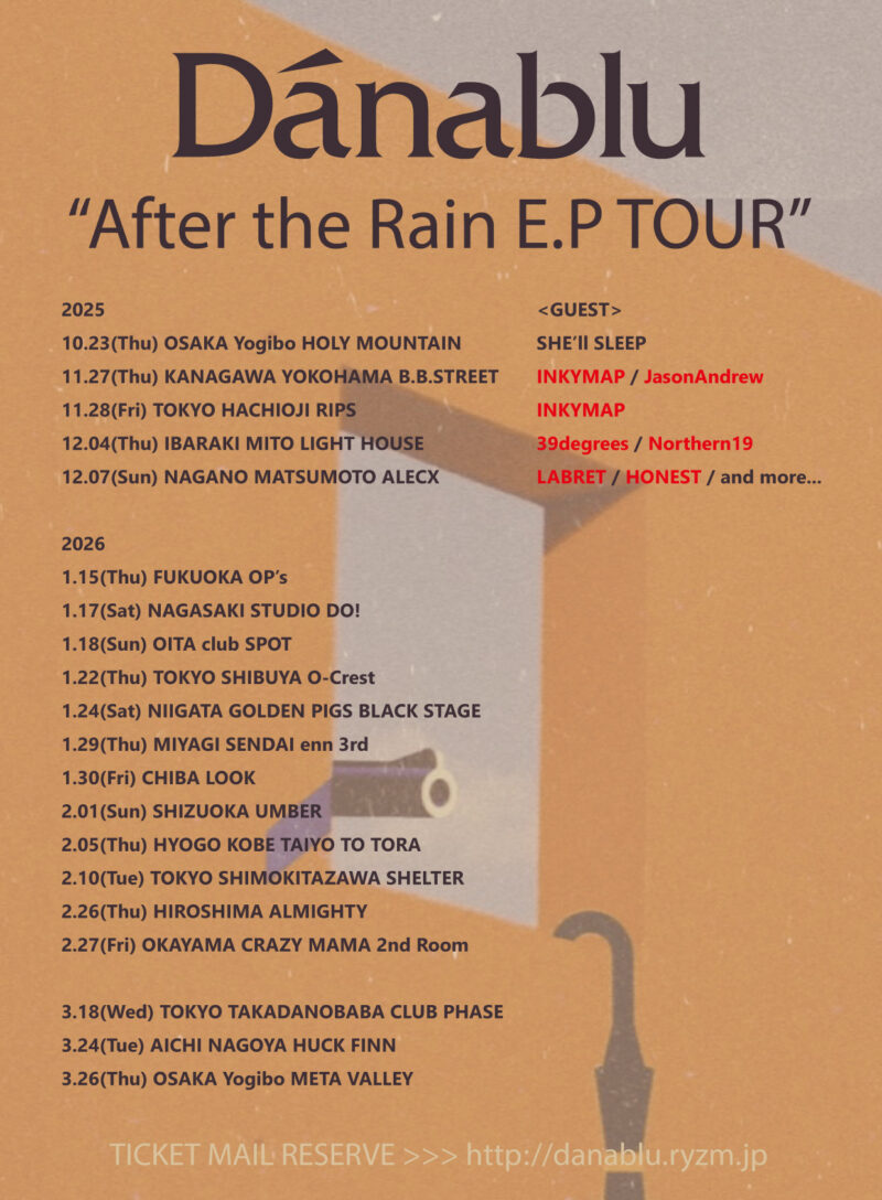 Danablu “After the Rain E.P TOUR”