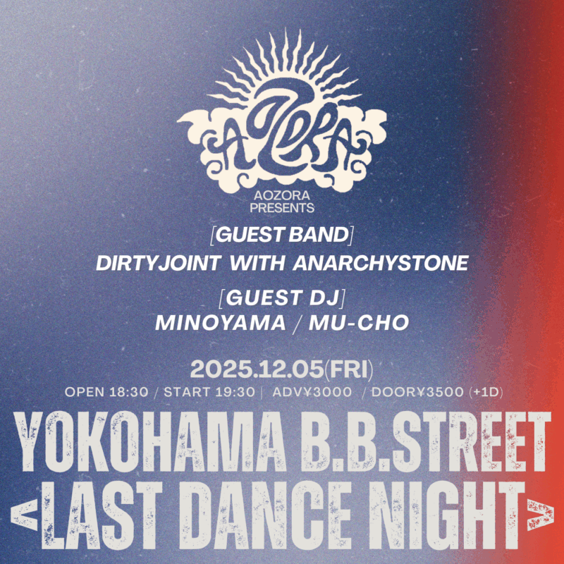 AOZORA pre.”LAST DANCE NIGHT”